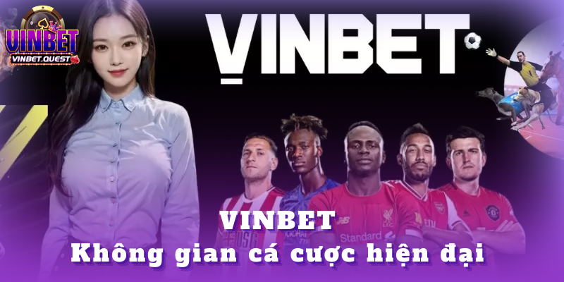 VINBET - VINBET.QUEST || ĐĂNG KÝ NGAY - TRANG CHỦ 2025 34 VINBET – Không gian cá cược hiện đại