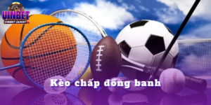 Kèo chấp đồng banh nửa trái -Thông tin tại Vinbet trong năm 2025