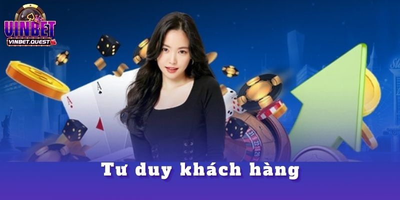 Những Người Truyền Cảm Hứng Cho CEO Vinbet Trong Hành Trình Dẫn Dắt Thương Hiệu 2 Bet365 – Tư duy khách hàng làm trung tâm