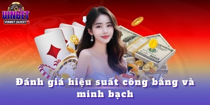 CEO Vinbet Và Cách Ứng Dụng Thống Kê Trong Cá Cược 4 Đánh giá hiệu suất công bằng và minh bạch