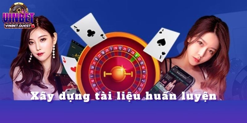 CEO Vinbet Đã Đọc Kèo Như Thế Nào Để Luôn Chiến Thắng? 4 Xây dựng tài liệu huấn luyện chiến thuật cho đội ngũ nội bộ