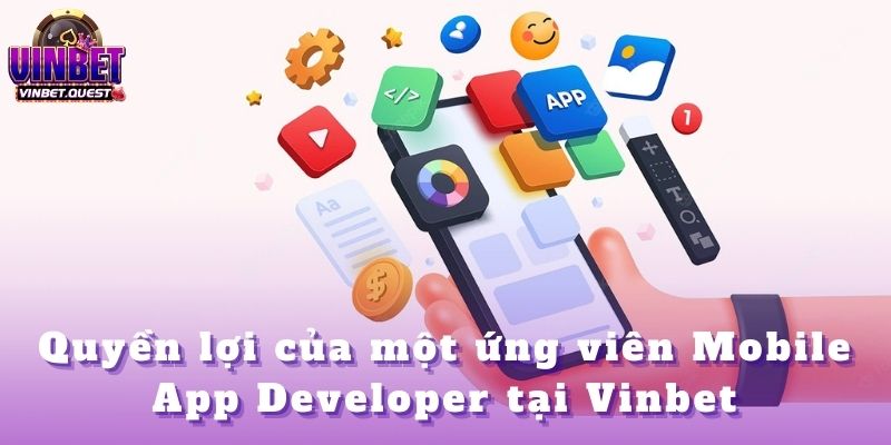 Tuyển Dụng Mobile App Developer Vinbet Năm 2025 3 Tuyển Dụng Mobile App Developer Vinbet Năm 2025