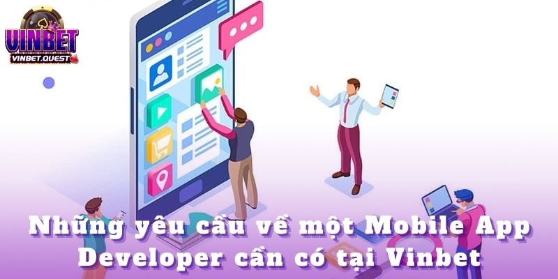 Tuyển Dụng Mobile App Developer Vinbet Năm 2025 2 Tuyển Dụng Mobile App Developer Vinbet Năm 2025