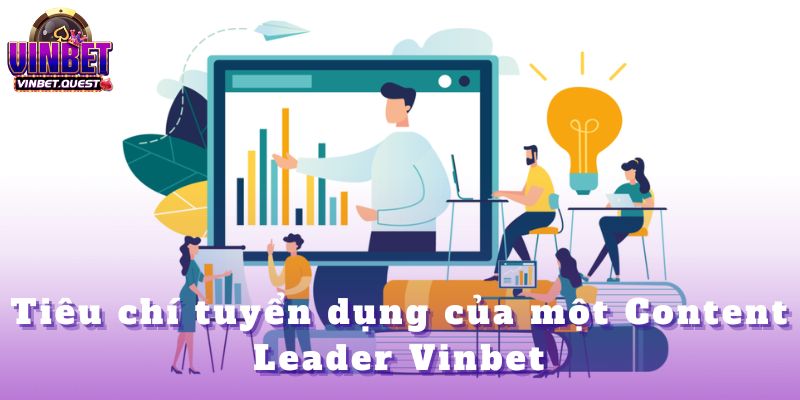 Tuyển Dụng Content Leader: Dẫn Dắt Chiến Lược Vinbet 2025 3 Tuyển Dụng Content Leader: Dẫn Dắt Chiến Lược Vinbet