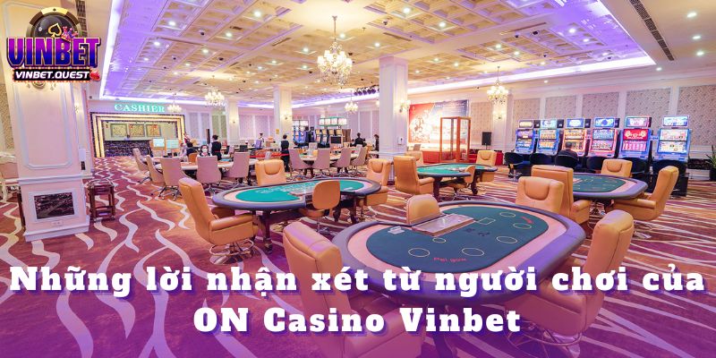 ON Casino Vinbet – Cách Mạng Giải Trí Casino Hot Nhất 2025 4 ON Casino Vinbet – Cách Mạng Giải Trí Casino Hot Nhất 2025