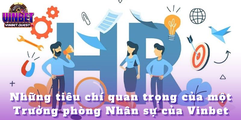 Tuyển Dụng Trưởng Phòng Nhân Sự Vinbet: Cơ Hội Lớn 2 Tuyển Dụng Trưởng Phòng Nhân Sự Vinbet: Cơ Hội Lớn