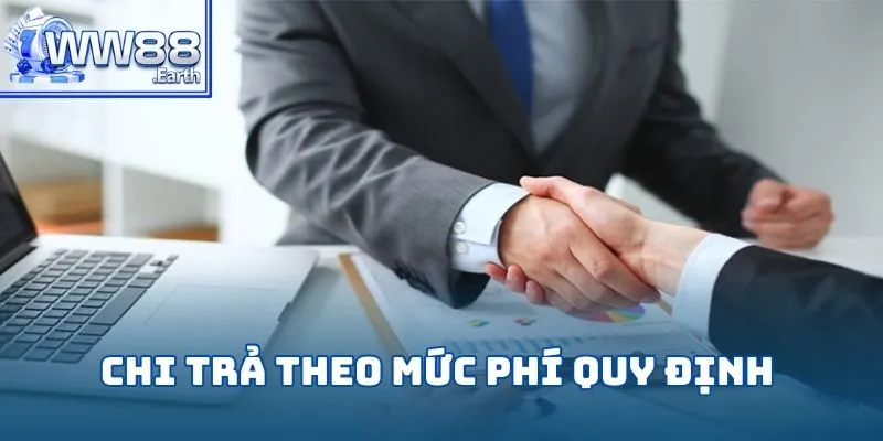 VINBET Nhận Giấy Phép Costa Rica - Chứng Nhận Pháp Lý Minh Bạch 4 Chi trả theo mức phí quy định