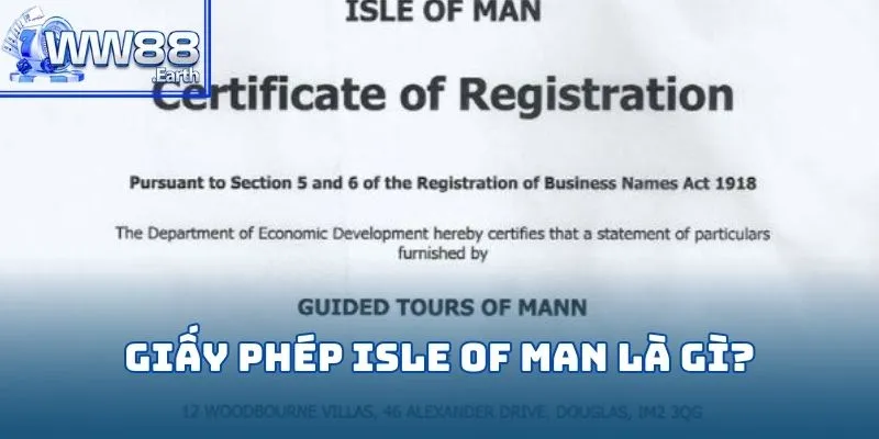 VINBET Nhận Giấy Phép Isle Of Man - Chìa Khóa Khẳng Định Vị Thế Hàng Đầu 1 Giấy phép Isle Of Man là gì?
